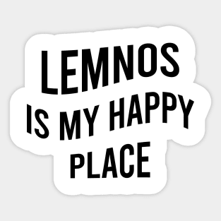 Lemnos is my happy place Sticker